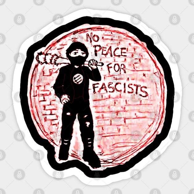 No Peace For Fascists - Darkened - Front Sticker by SubversiveWare